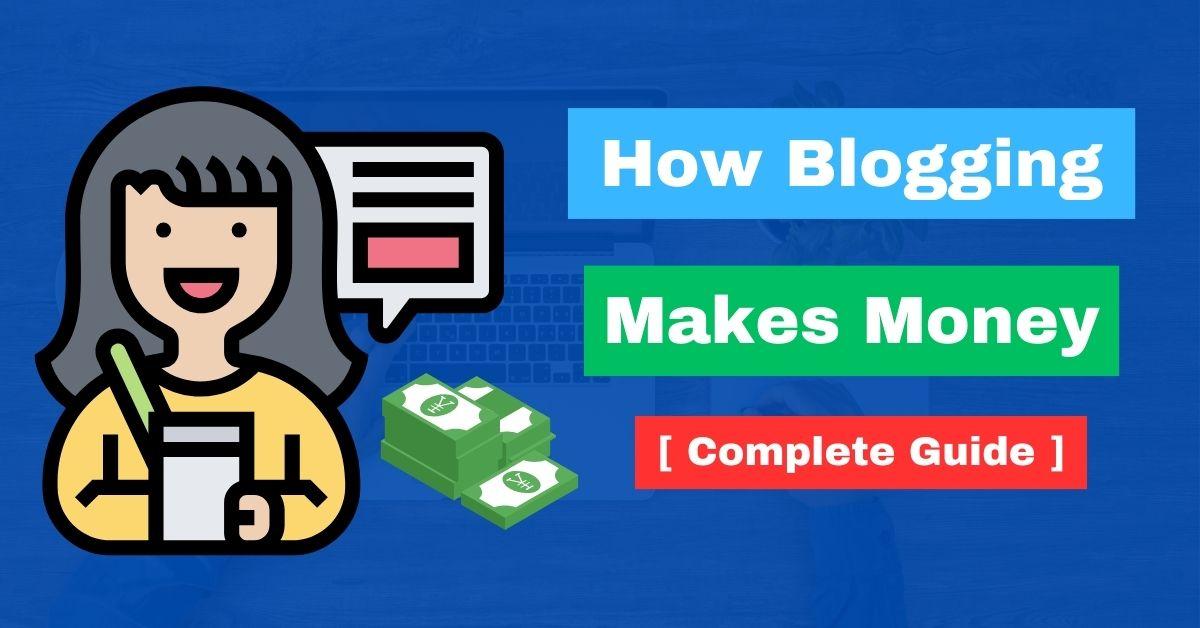 How blogging makes money