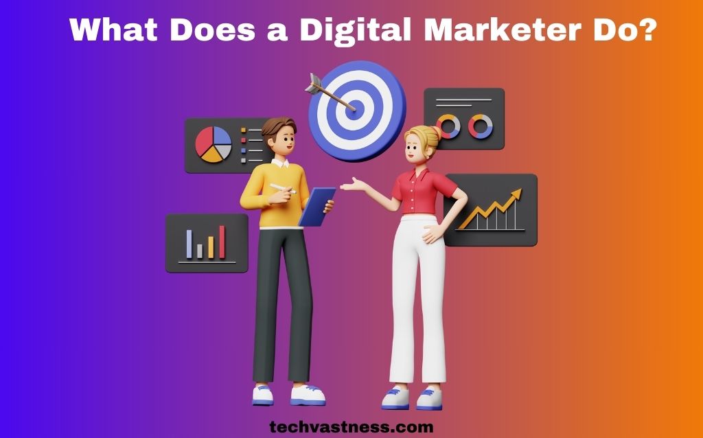 What Does a Digital Marketer Do?