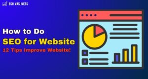 How to Do SEO for Website:12 Tips Improve Website