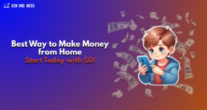 Best way to make money form home - start with $0